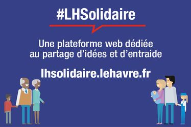 La Ville du Havre lance sa plateforme collaborative et solidaire pour retrouver toutes les initiatives du territoire