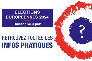 elections-europeennes-2024-infos-pratiques.jpg